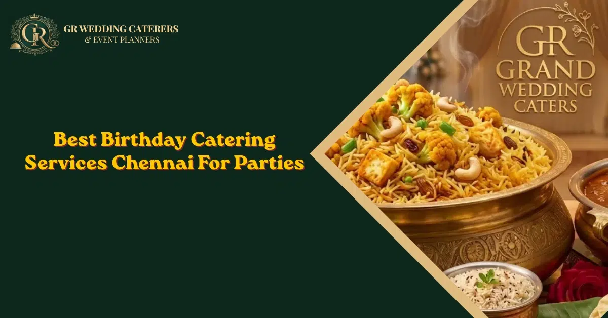 birthday catering services chennai