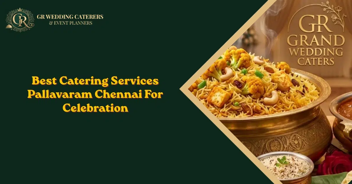 catering services pallavaram