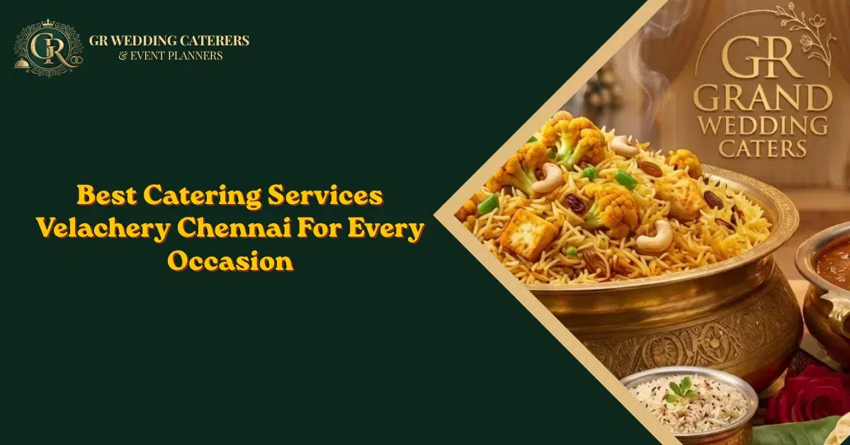 catering services velachery chennai