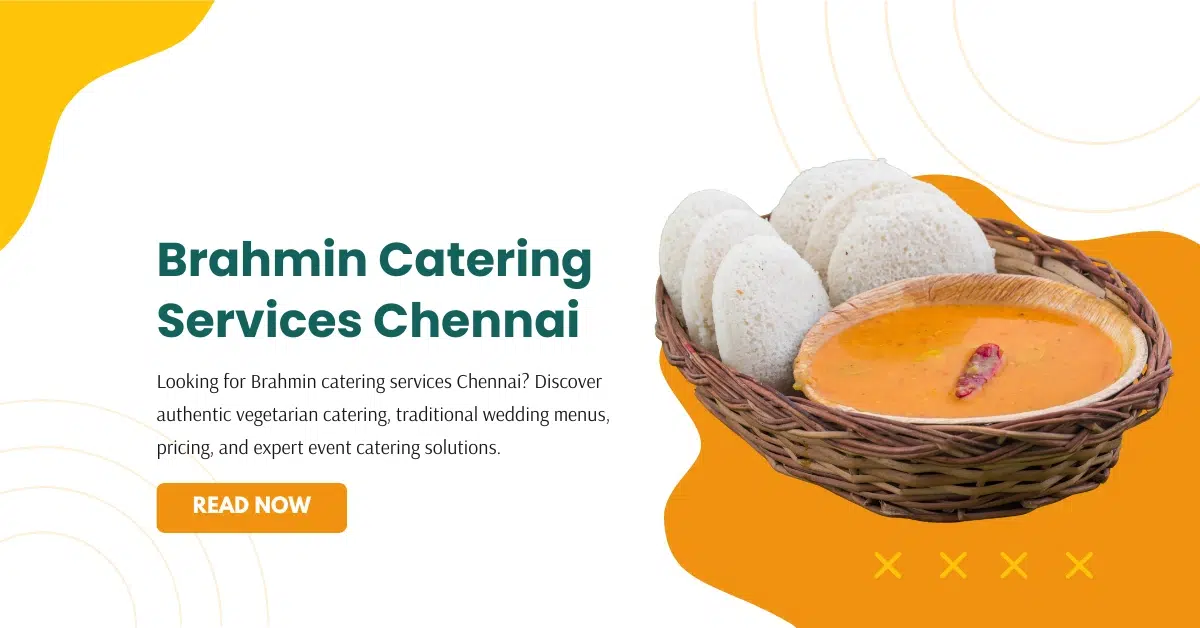 Brahmin Catering Services Chennai