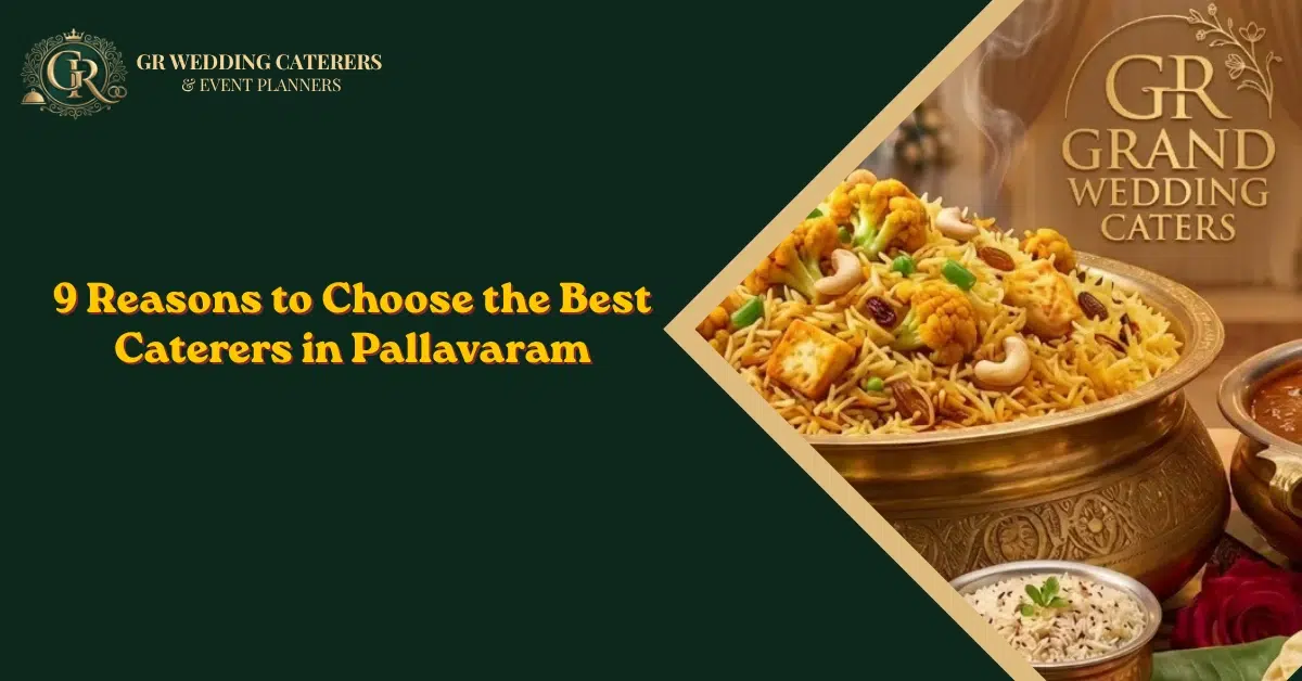 best caterers in pallavaram