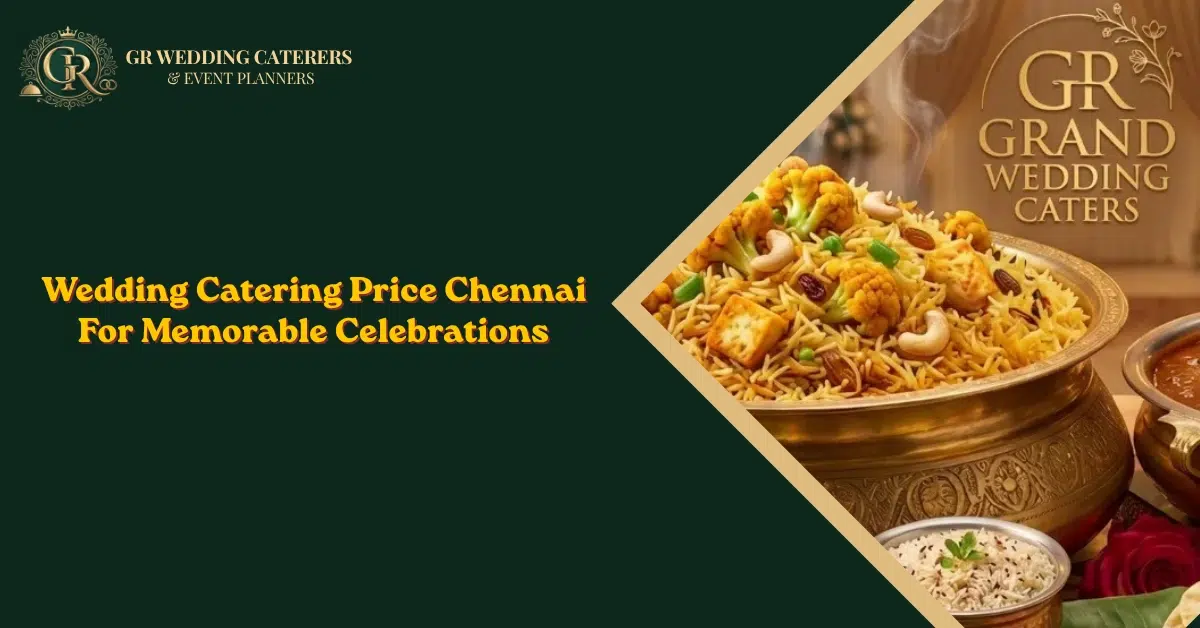 Wedding Catering Price Chennai